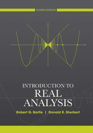 Introduction to Real Analysis 4e de RG Bartle