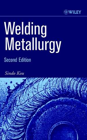 Welding Metallurgy de Sindo Kou