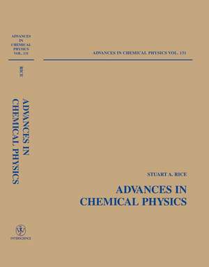 Advances in Chemical Physics V131 de SA Rice