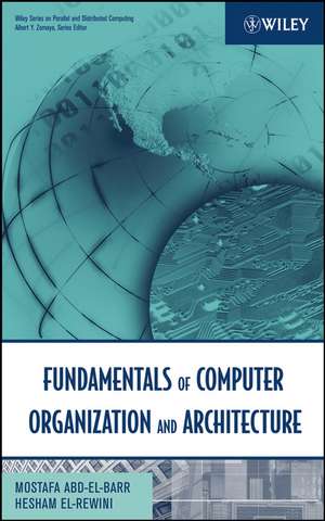 Computer Organization and Architecture – Fundamentals of Computer Organization and Architecture V 1 de H Abd–El–Barr