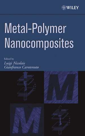 Metal–Polymer Nanocomposites de L Nicolais