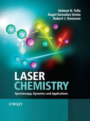 Laser Chemistry de Helmut H Telle