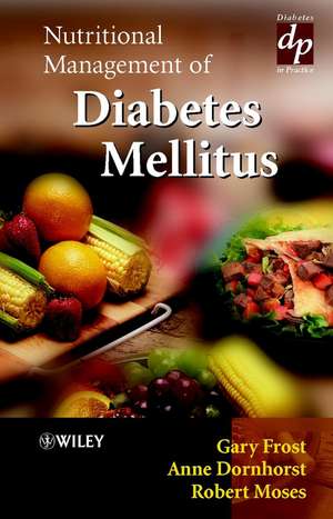 Nutritional Management of Diabetes Mellitus de G Frost