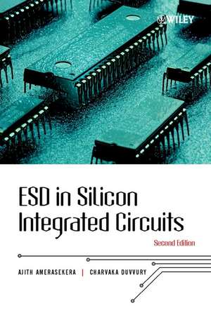 ESD in Silicon Integrated Circuits 2e de A Amerasekera