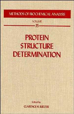 Protein Structure Determination de Clarence H Suelter