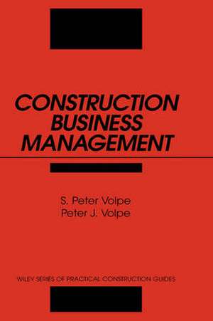 Construction Business Management de SP Volpe