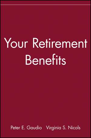 Your Retirement Benefits de PE Gaudio