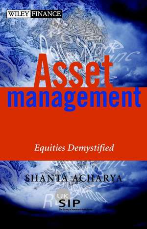 Asset Management – Equities Demystified de S Acharya