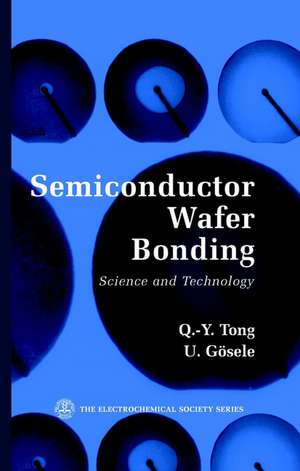 Semiconductor Wafer Bonding – Science and Technology de Tong