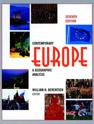 Contemporary Europes – A Geographic Analysis 7e (WSE) de WH Berentsen