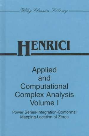 Applied and Computational Complex Analysis – Power Series Integration, Confomal Mapping, Location of Zeros V 1 de P Henrici