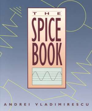 The Spice Book (WSE) de A Vladimirescu