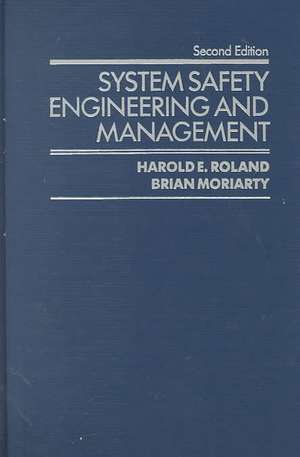 Systems Safety Engineering Management 2e de Roland