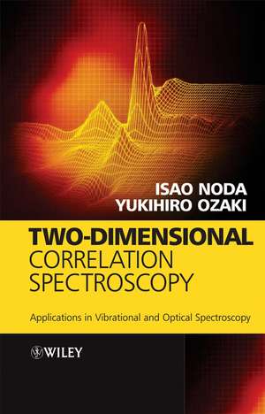 Two-Dimensional Correlation Spectroscopy de Isao Noda