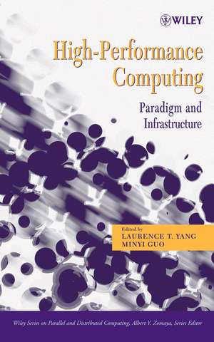 High–Performance Computing – Paradigm and Infrastructure de LT Yang