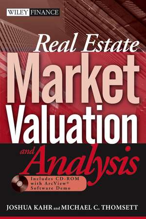 Real Estate Market Valuation and Analysis de J Kahr