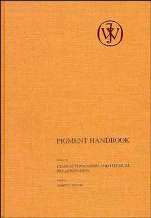 Pigment Handbook V 3 – Characterization and Physical Relationships (1973 Edition) de TC Patton