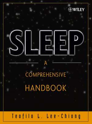 Sleep – A Comprehensive Handbook de TL Lee–Chiong