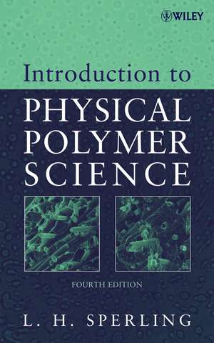 Physical Polymer Science 4e de Sperling