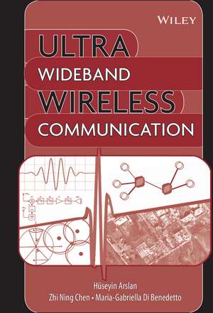 Ultra Wideband Wireless Communication de H Arslan