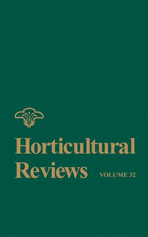 Horticultural Reviews V32 de J Janick