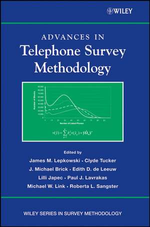 Advances in Telephone Survey Methodology de JM Lepkowski