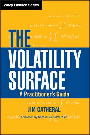 The Volatility Surface – A Practitioner′s Guide de J Gatheral