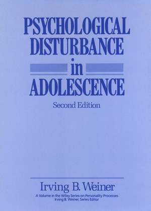 Psychological Disturbance in Adolescence, 2nd Edit de IB Weiner