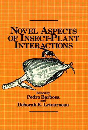 Novel Aspects of Insect–Plant Interactions de P Barbosa