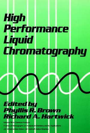 High Performance Liquid Chromatography de PR Brown