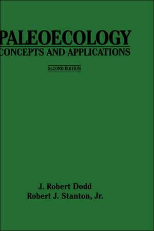 Paleoecology – Concepts & Applications 2e de JR Dodd