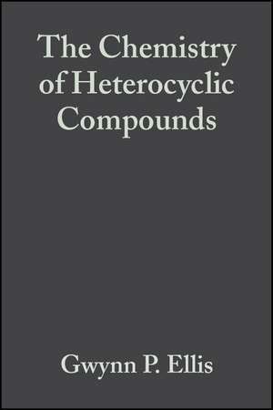 Chemistry of Heterocyclic Compounds – Synthesis of Fused Heterocycles V47 de GP Ellis