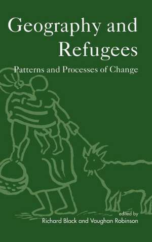 Geography & Refugees – Pattern & Processes of Change de R Black