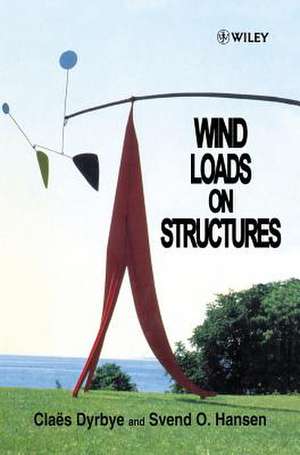 Wind Loads on Structures de C Dyrbye