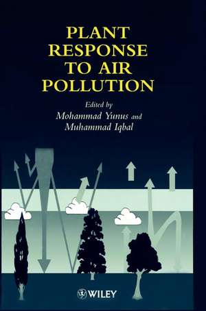 Plant Response to Air Pollution de M Yunus