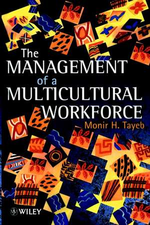 The Management of a Multicultural Workforce de MH Tayeb