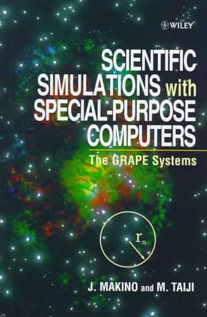 Scientific Simulations with Special-Purpose Computers de Junichiro Makino