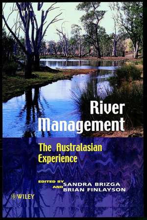 River Management – The Australasian Experience de SO Brizga