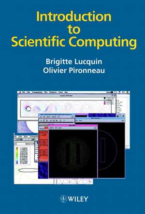 Introduction to Scientific Computing de B Lucquin