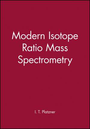 Modern Isotope Ratio Mass Spectrometry de IT Platzner