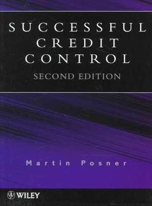 Successful Credit Control 2e de M Posner