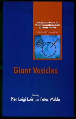 Giant Vesicles de PL Luisi