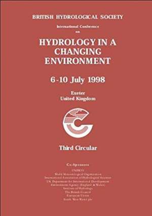 Hydrology in a Changing Environment V 3 de H Wheater