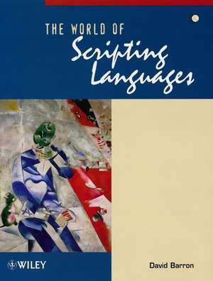 The World of Scripting Languages de D Barron