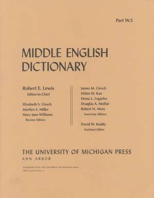 Middle English Dictionary: W.5 de Robert E. Lewis