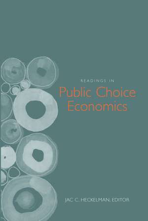 Readings in Public Choice Economics de Jac C. Heckelman