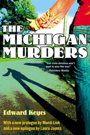 The Michigan Murders de Edward Keyes