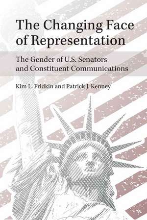 The Changing Face of Representation: The Gender of U.S. Senators and Constituent Communications de Kim Fridkin