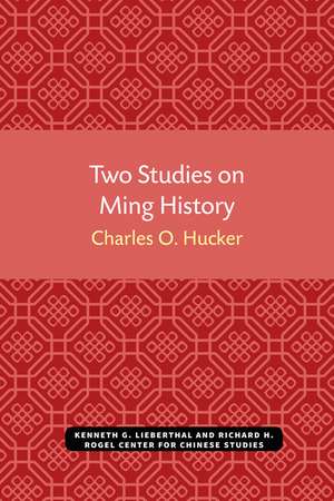 Two Studies on Ming History de Charles Hucker