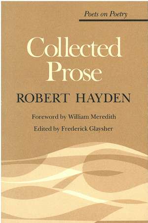 Collected Prose de Robert Hayden